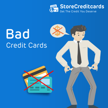 Store Credit Cards for Bad or Poor Credit. Cards for Bad or Poor Credit